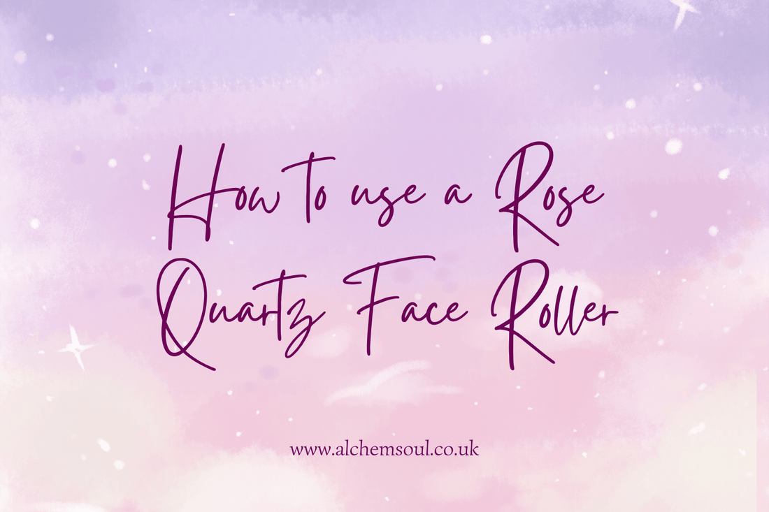 How to use a Rose Quartz Face Roller - Alchem Soul